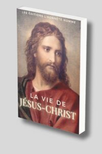 Le livre La Vie de Jésus-Christ