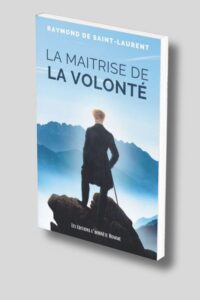 Livre la maitrise de la volonté