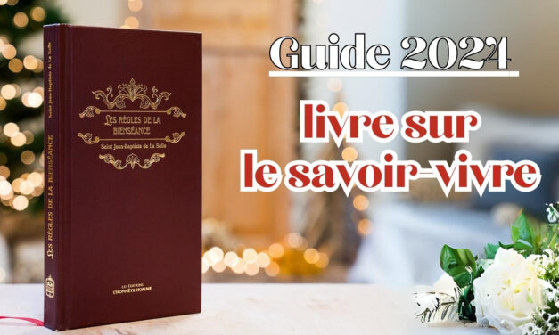 Guide 2024 : livre sur le savoir-vivre