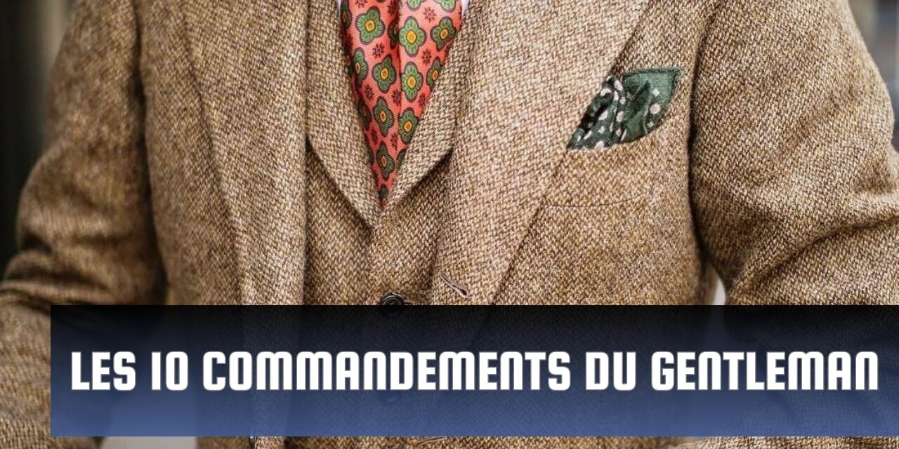 Les dix commandements du gentleman