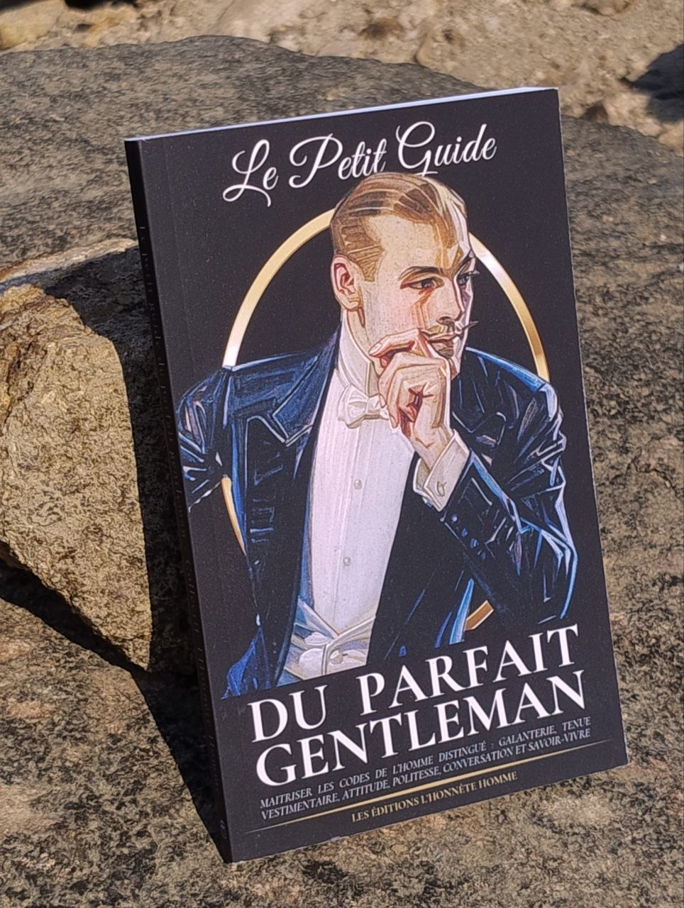 Le Petit Guide du parfait gentleman, livre sur le savoir-vivre et l’élégance masculine